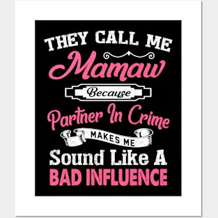 They Call Me Mamaw Funny Gift For Mamaw Posters and Art